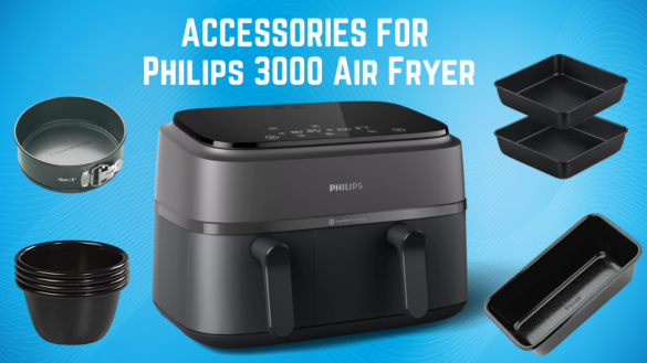 Philips 3000 air fryer accessories
